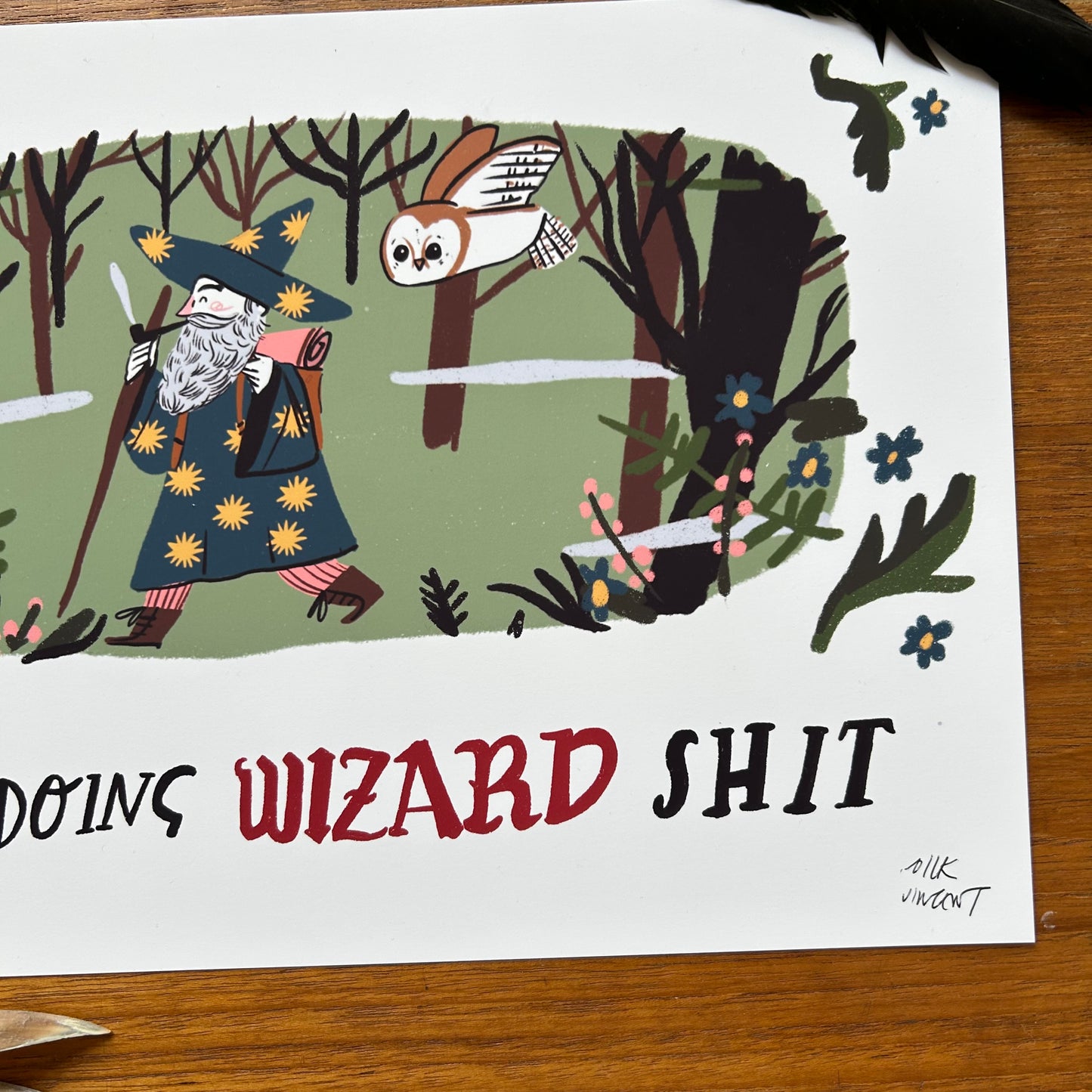 Out Doing Wizard S**t print