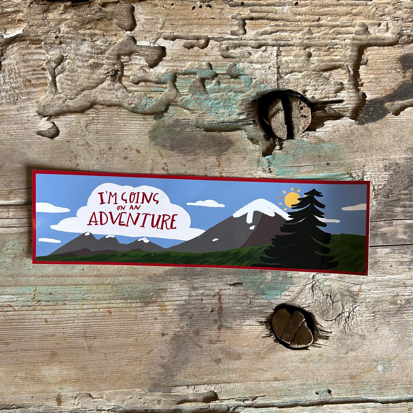 I’m going on an adventure sticker