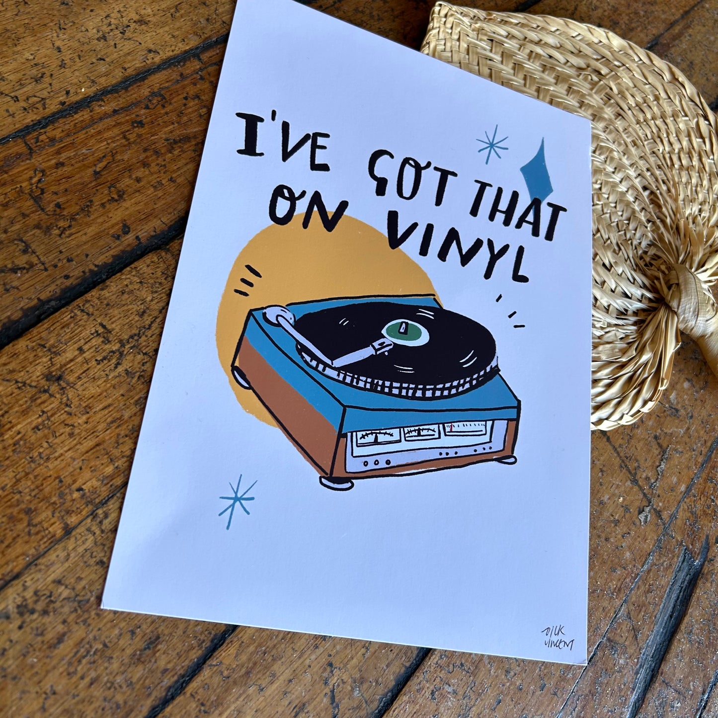 I’ve got that on vinyl print