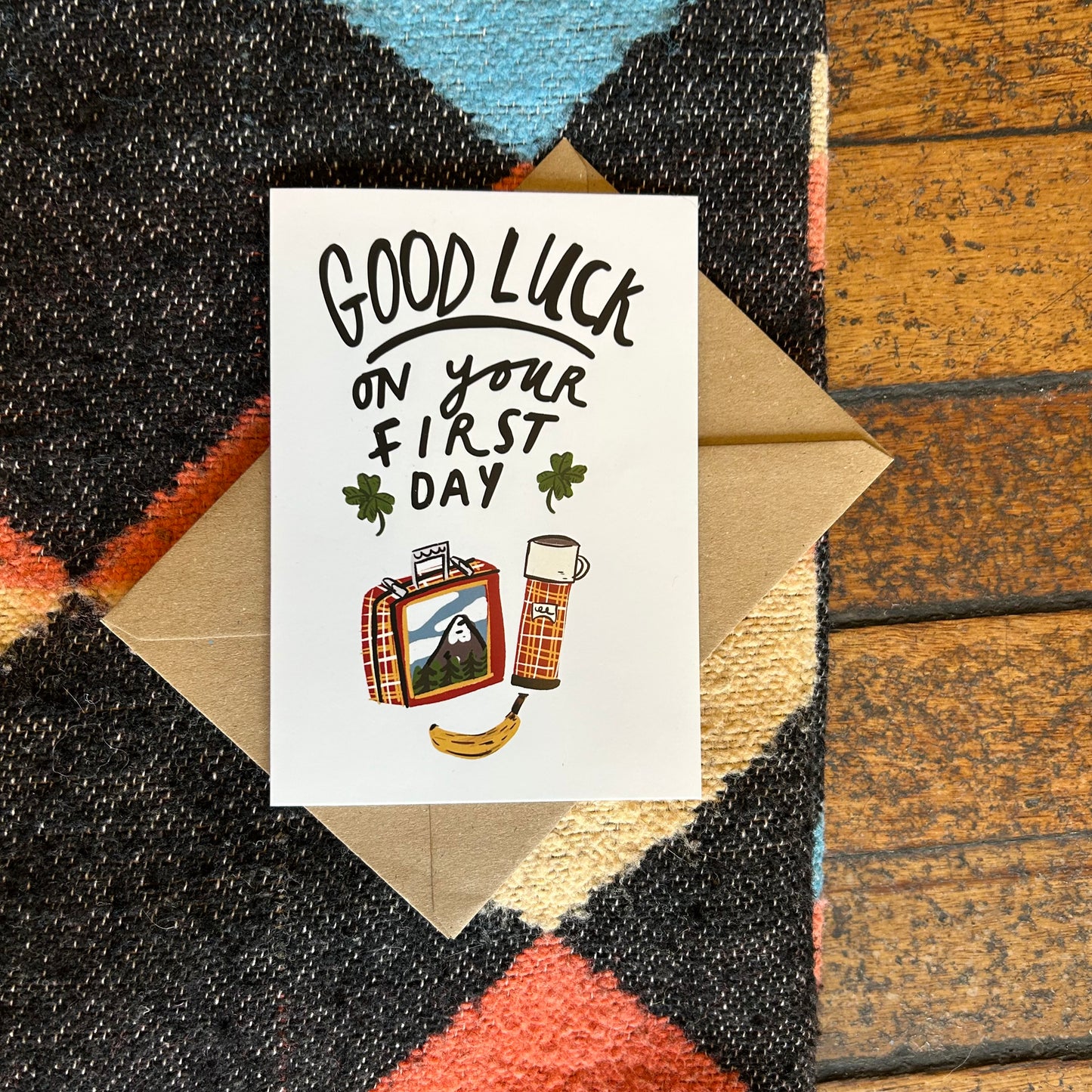 Good luck on your first day card