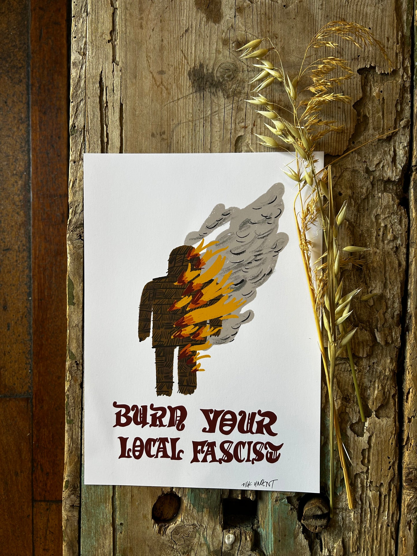 Burn you local fascist print