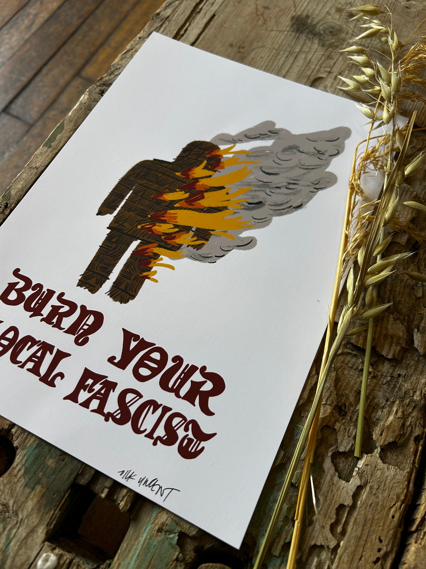 Burn you local fascist print