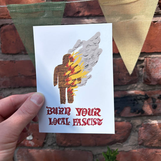 Burn your local fascist postcard