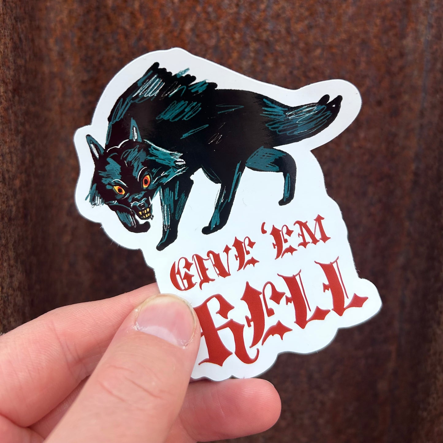 Give ‘em hell sticker