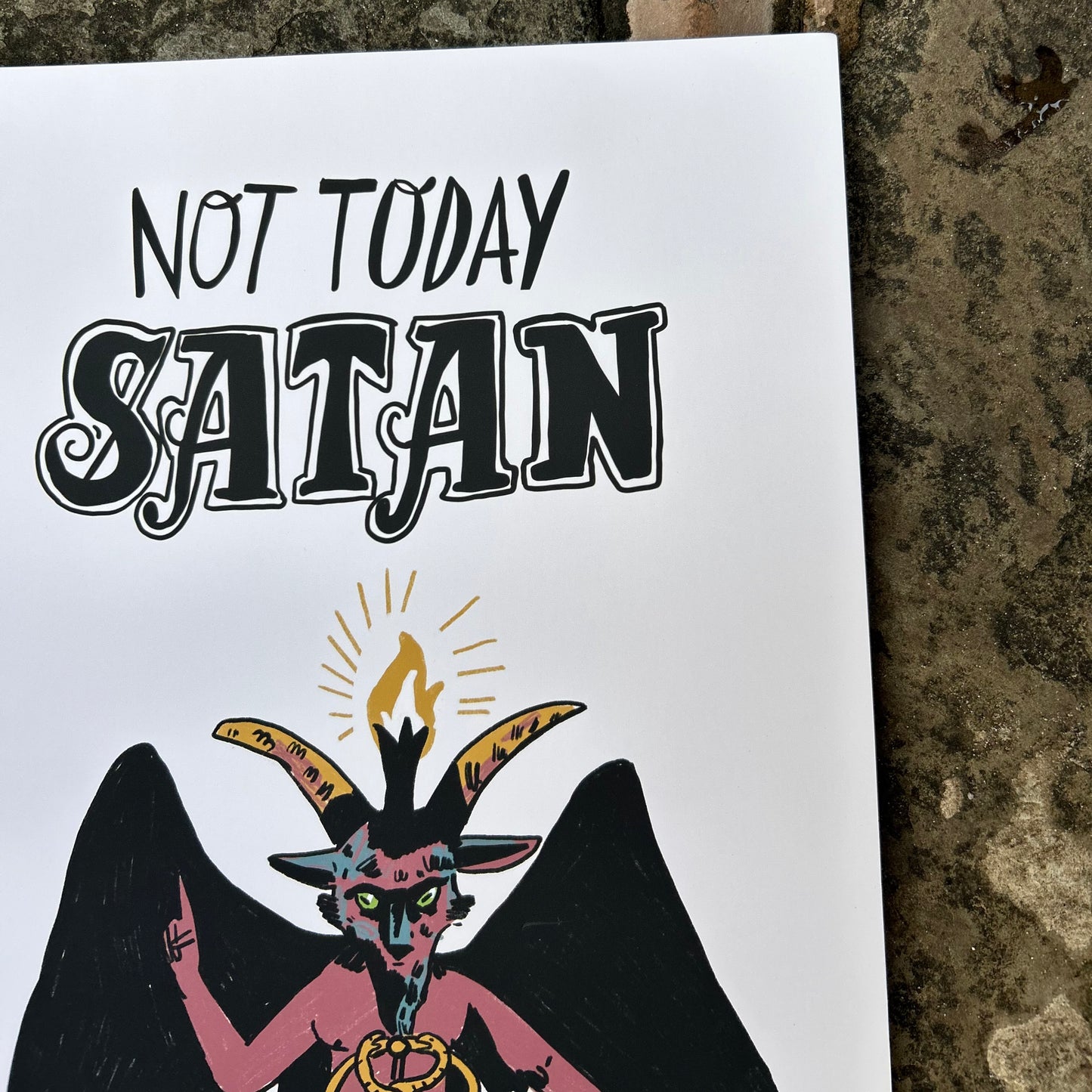 Not today satan print