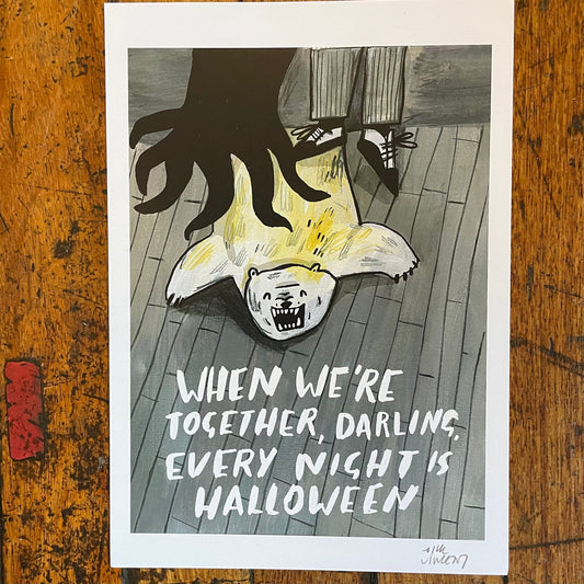 Every night is Halloween print